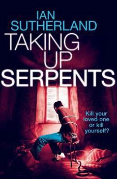 Taking Up Serpents - Book #3 of the Brody Taylor Thrillers