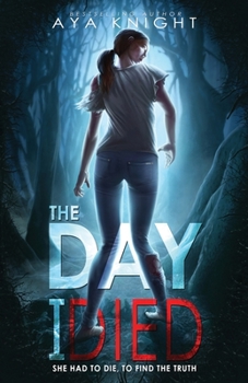 Paperback The Day I Died: (Apocalypse Cycle) Book