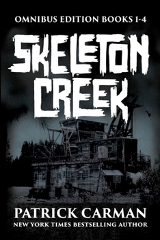 Paperback Skeleton Creek Omnibus Edition: Books 1 through 4 Book