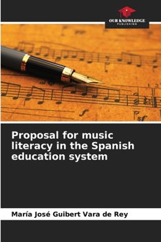 Paperback Proposal for music literacy in the Spanish education system Book