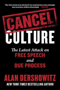 Hardcover Cancel Culture: The Latest Attack on Free Speech and Due Process Book