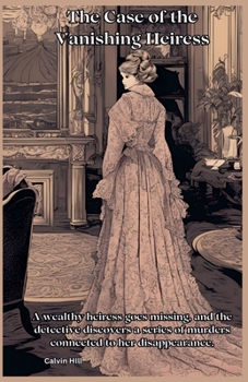 Paperback The Case of the Vanishing Heiress Book