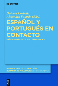 Hardcover Español Y Portugués En Contacto: Préstamos Léxicos E Interferencias [Spanish] Book