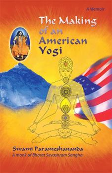 Paperback The Making of an American Yogi Book