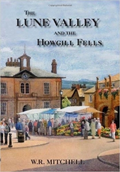 Hardcover The Lune Valley and the Howgill Fells Book