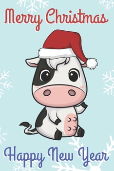 Paperback Merry Christmas Happy New Year: Chibi Kawaii Cow Wearing a Red Santa Hat with Snow Notebook Cover. Great Journal Gift or Stocking Stuffer for the Holi Book