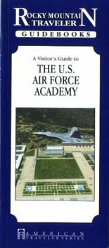 Paperback A Vistor's Guide to the U.S. Air Force Academy Book