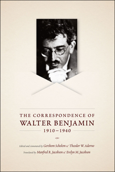 Paperback The Correspondence of Walter Benjamin, 1910-1940 Book