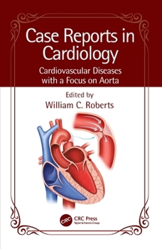 Paperback Case Reports in Cardiology: Cardiovascular Diseases with a Focus on Aorta Book