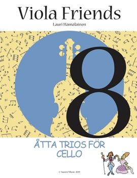 Paperback Åtta Trios för cello: Åtta trios för cello [Swedish] Book