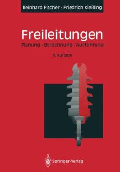 Paperback Freileitungen: Planung, Berechnung, Ausführung [German] Book