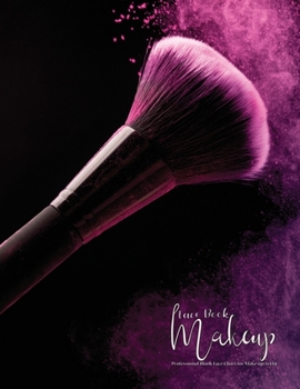 Paperback Makeup Face Book: Professional Blank Face Chart for Make-up Artist 8.5" x 11" 100 Pages Book