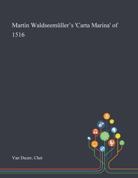 Paperback Martin Waldseemüller's 'Carta Marina' of 1516 Book