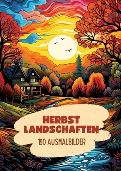 Paperback Herbst Landschaften - 190 Ausmalbilder [German] Book