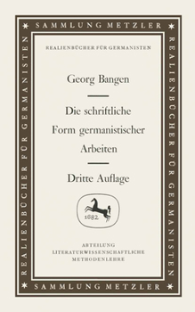 Paperback Die Schriftliche Form Germanistischer Arbeiten [German] Book