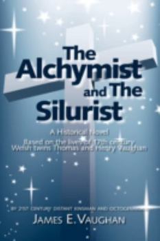 Hardcover The Alchymist and the Silurist: A Historical Novel Book