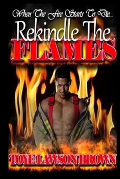 Rekindle The Flames