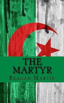 Paperback The Martyr: Jean Bastien-Thiry and the Assassination Attempt of Charles de Gaulle Book