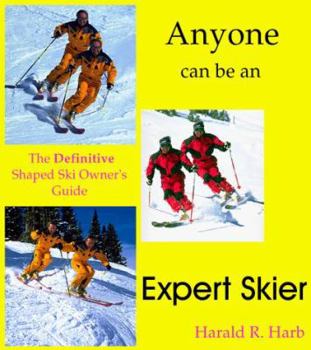 Paperback Anyone Can Be an Expert Skier Book