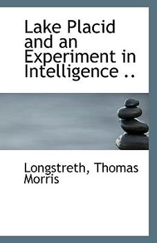 Paperback Lake Placid and an Experiment in Intelligence .. Book