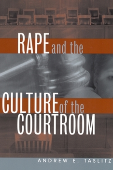 Hardcover Rape and the Culture of the Courtroom Book