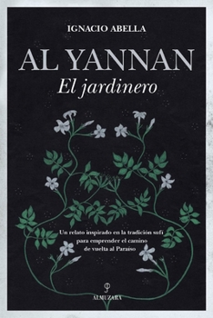Paperback Al Yannan, El Jardinero [Spanish] Book