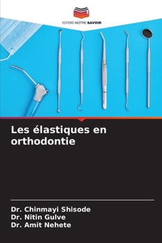 Paperback Les élastiques en orthodontie [French] Book