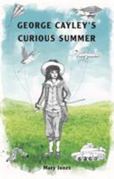 Paperback George Cayley's Curious Summer Book