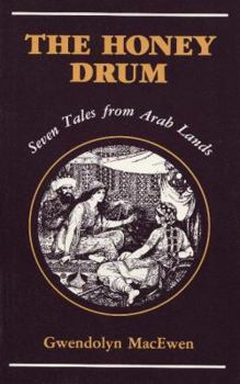 Paperback The Honeydrum: Tales from Arab Lands Book