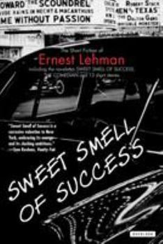 Paperback Sweet Smell of Success: And Other Stories Book