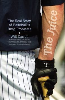 Hardcover The Juice: The Real Story of Baseball's Drug Problems Book