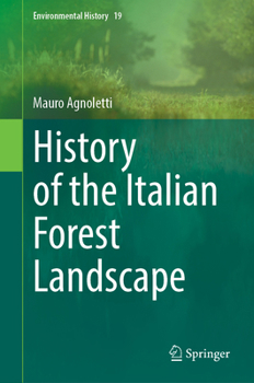 Hardcover History of the Italian Forest Landscape Book