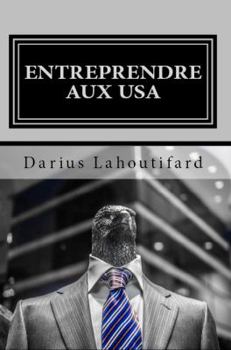 Paperback Entreprendre aux USA: Les Pigeons s'Envolent (French Edition) [French] Book