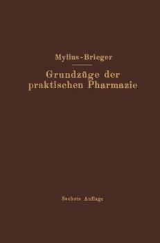 Paperback Grundzüge Der Praktischen Pharmazie [German] Book