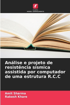 Paperback Análise e projeto de resistência sísmica assistida por computador de uma estrutura R.C.C [Portuguese] Book