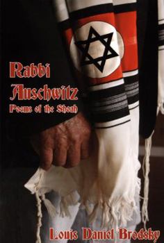 Paperback Rabbi Auschwitz: Poems of the Shoah Book