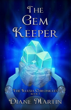 Paperback The Gem Keeper: A Middle-Grade Fantasy Adventure Book