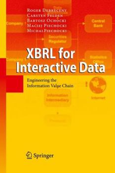 Hardcover XBRL for Interactive Data: Engineering the Information Value Chain Book