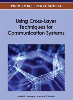 Hardcover Using Cross-Layer Techniques for Communication Systems Book