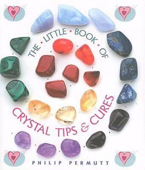 Hardcover The Little Book of Crystal Tips & Cures Book