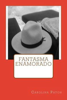 Paperback Fantasma enamorado [Spanish] Book
