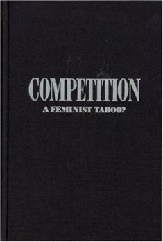 Hardcover Competition: A Feminist Taboo? Book