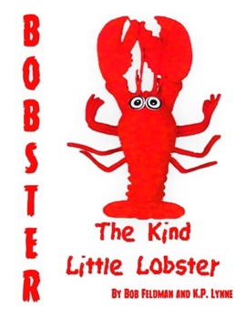 Paperback Bobster the Kind Little Lobster Book