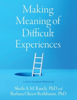 Paperback Making Meaning of Difficult Experiences: A Self-Guided Program Book