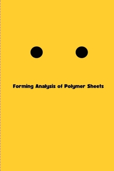 Paperback Forming Analysis of Polymer Sheets Book