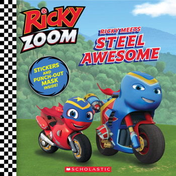 Paperback Ricky Meets Steel Awesome (Ricky Zoom) Book