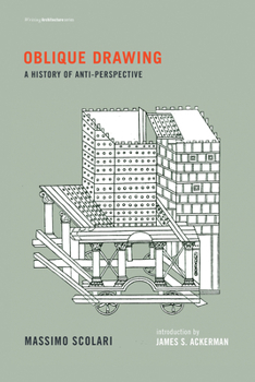 Paperback Oblique Drawing: A History of Anti-Perspective Book