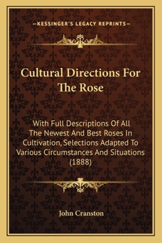 Cultural Directions for the Rose