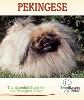 Pekingese - Book  of the Breed Lover's Guide
