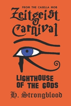 Paperback Zeitgeist Carnival Lighthouse Of The Gods Book